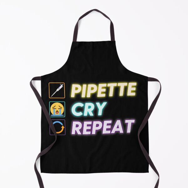 Item preview, PIPETTE CRY REPEAT PCR Funny Science Lab Biotech Teachers designed and sold by labstud.