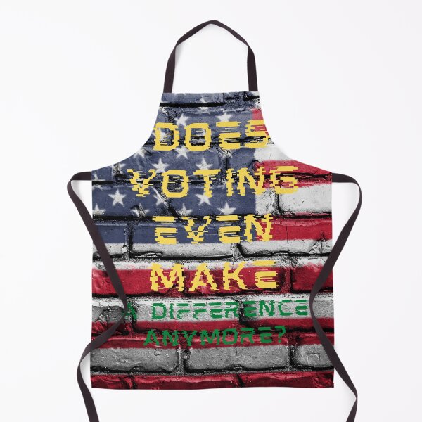 Item preview, Does voting even make a difference anymore? designed and sold by Akm-Arts-09.