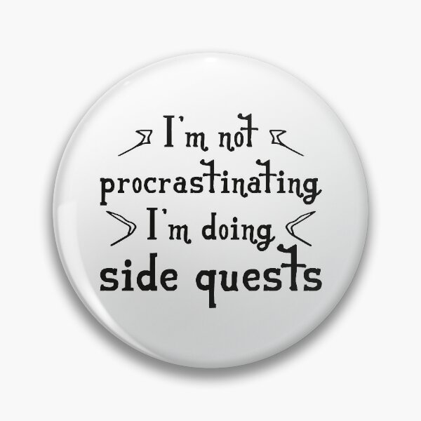Item preview, Procrastinating Side Quest designed and sold by LuckyFoxDesigns.