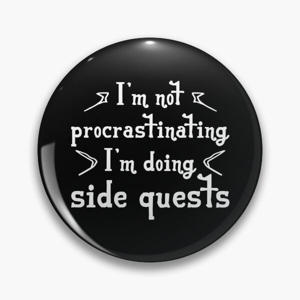 Item preview, Procrastinating Side Quest designed and sold by LuckyFoxDesigns.