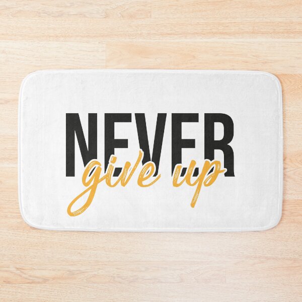 Item preview, Quote Never give up designed and sold by DocGrasshopper.