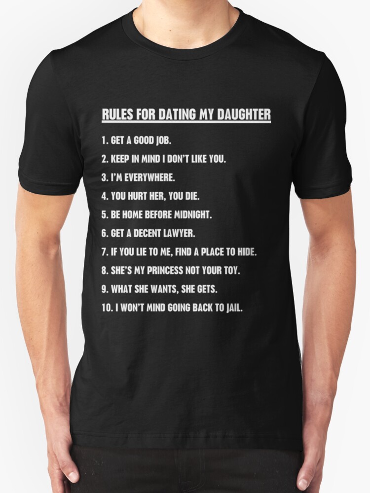 T shirt rules for dating my daughter bestellen