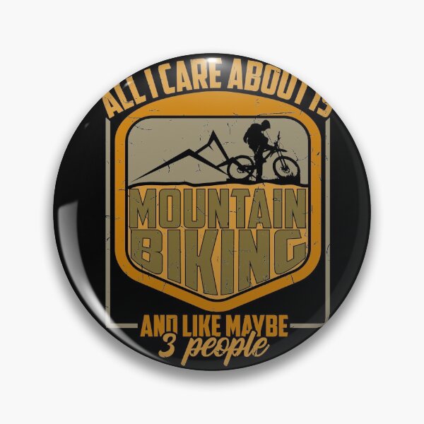Item preview, All I Care Is Mountain Biking And Maybe 3 People Gift designed and sold by biNutz.