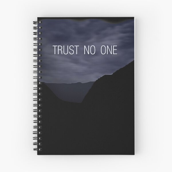 Item preview, Trust No One designed and sold by Nerd Shizzle.