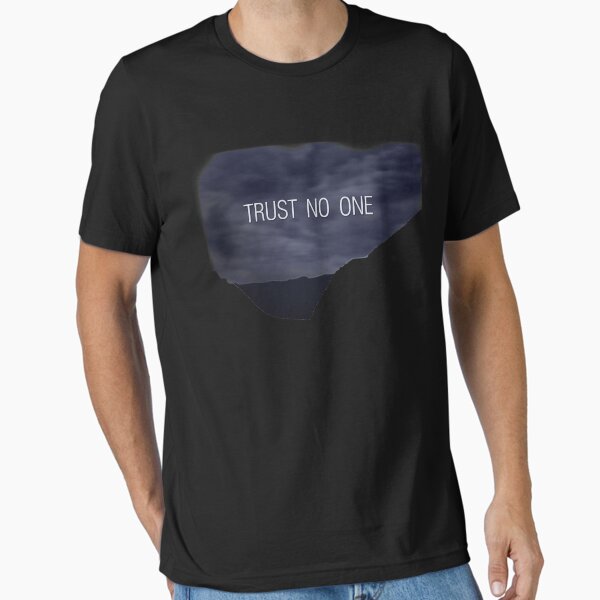 Item preview, Trust No One designed and sold by Nerd Shizzle.