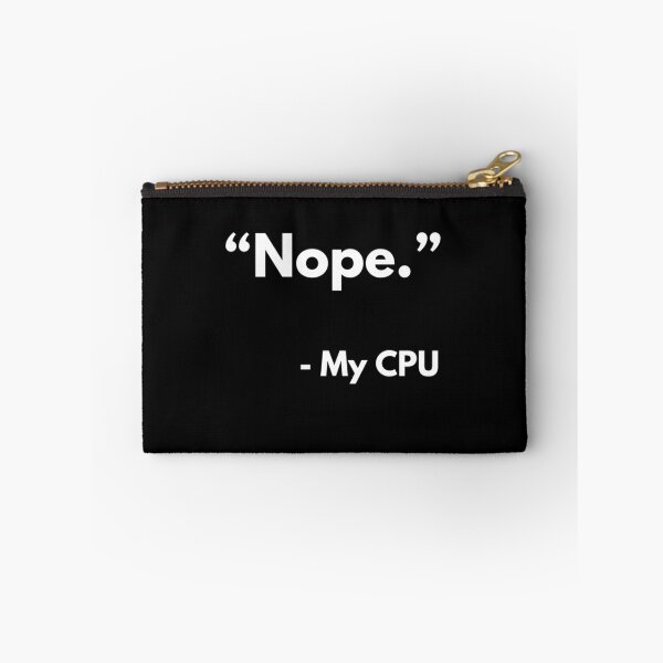 Item preview, "Nope" - My CPU  Ironic Tech Design designed and sold by TheBestMedicine.
