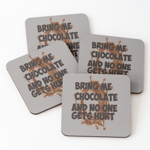 Item preview, Bring Me Chocolate And No One Gets Hurt ,  i love chocolate,Chocoholic  designed and sold by alikassi.
