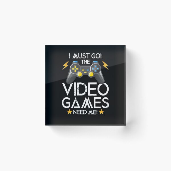 Item preview, I Must Go The Video Games Need Me designed and sold by autlu.