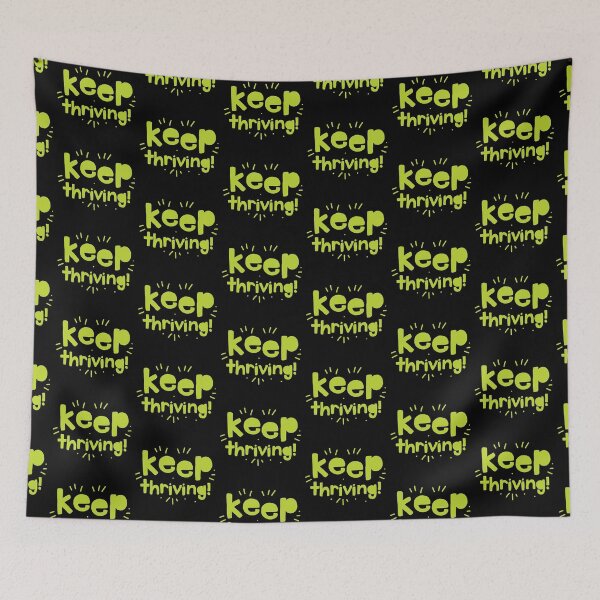 Item preview, Keep Thriving designed and sold by jazzydevil.