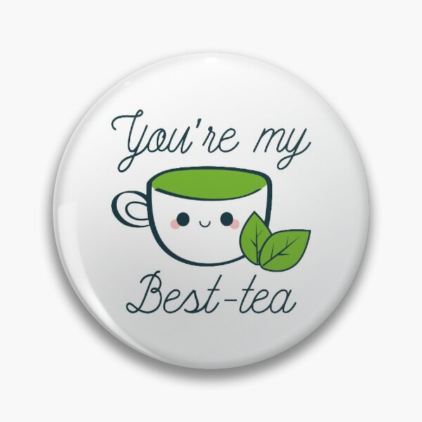 Item preview, You’re My Best-Tea designed and sold by LuckyFoxDesigns.