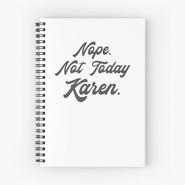 Item preview, Nope. Not Today, KAREN designed and sold by jazzydevil.