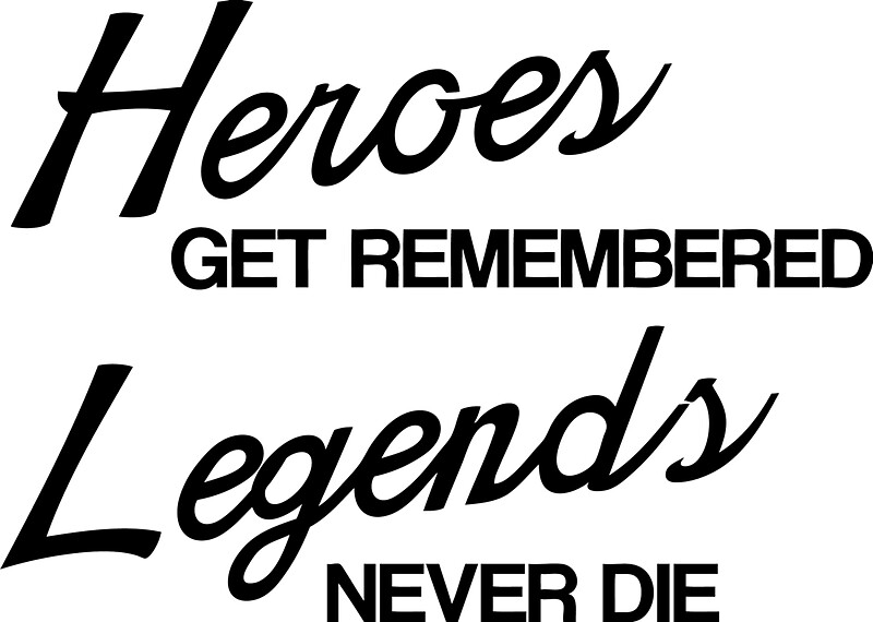 Сайт remember remember get. Татуировка Legends never die. Legends never die надпись. Legend never die эскиз. Memories never die эскиз.