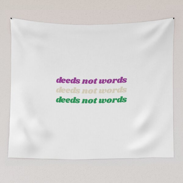 Item preview, Deeds Not Words Repeat designed and sold by isobelcough.
