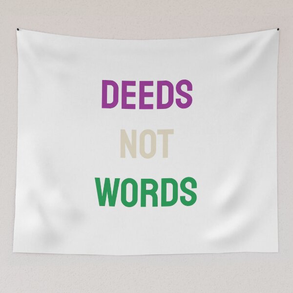Item preview, Deeds Not Words designed and sold by isobelcough.