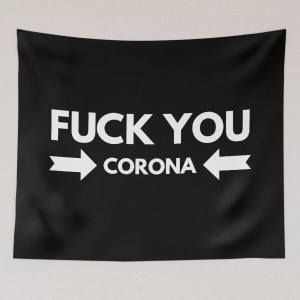 Item preview, FUCK YOU CORONA designed and sold by junaid ali.