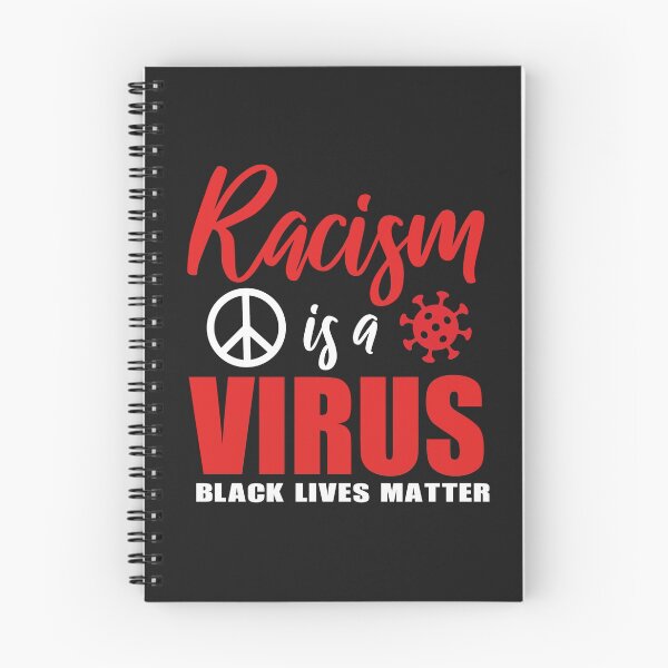 Item preview, Racism is a VIRUS! Support BLM stop police Brutality merchandise designed and sold by BRtisticDesigns.