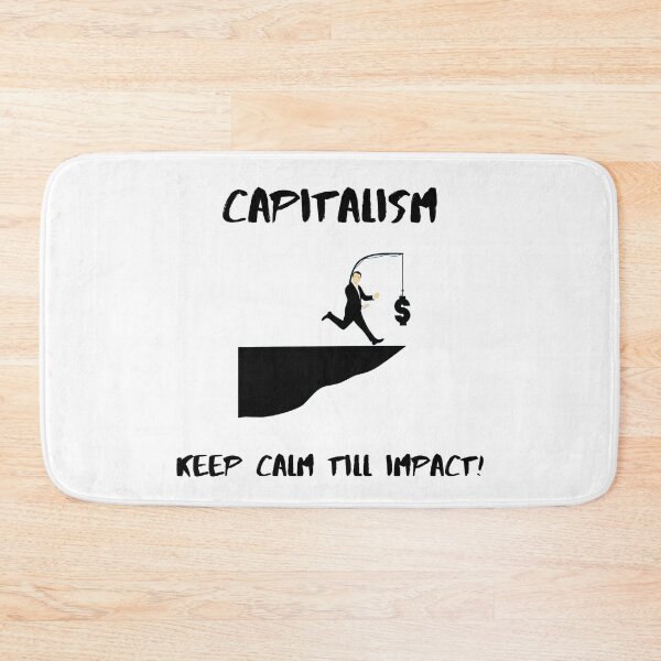 Item preview, Capitalism Keep Calm Till Impact designed and sold by Carquest61.