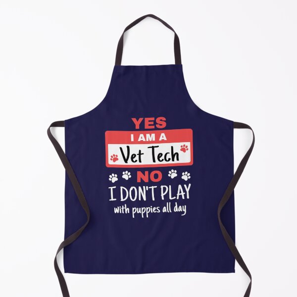 Item preview, Yes I Am A Vet Tech No I Don't Play With Puppies All Day designed and sold by jaygo.