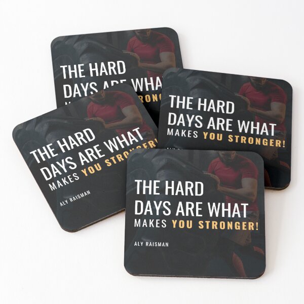 Item preview, Hard Days Makes You Stronger - Inspirational Quote by Aly Raisman designed and sold by LifeOnWords.