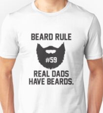 Beard Rule #59 - Real Dads Have Beards Unisex T-Shirt