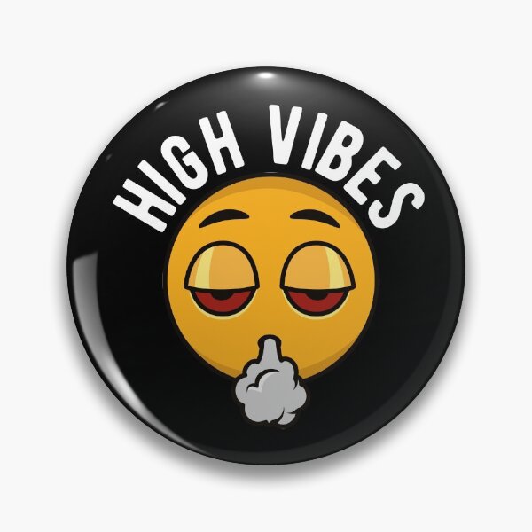 Item preview, High vibes designed and sold by ReignGFX.