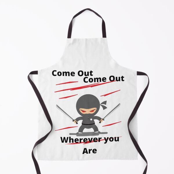 Item preview, Ninja - Come out, Come out! designed and sold by TeeZoneZtore.