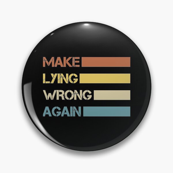 Item preview, Make Lying Wrong Again, Stop Fake News, Retro Vintage designed and sold by TheFirstOne.