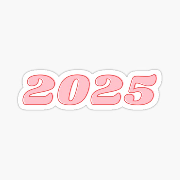 Class Of 2025 Sticker For Sale By Polishalpaca Redbubble 4417
