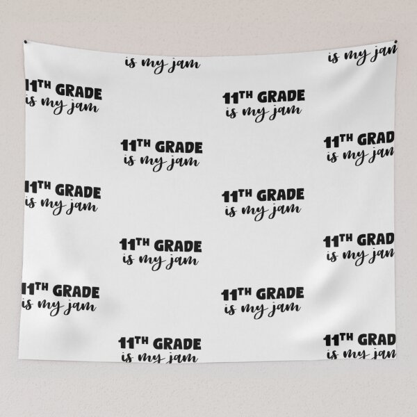 Item preview, 11th grade is my jam designed and sold by mackenziebriann.