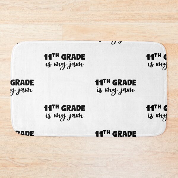 Item preview, 11th grade is my jam designed and sold by mackenziebriann.