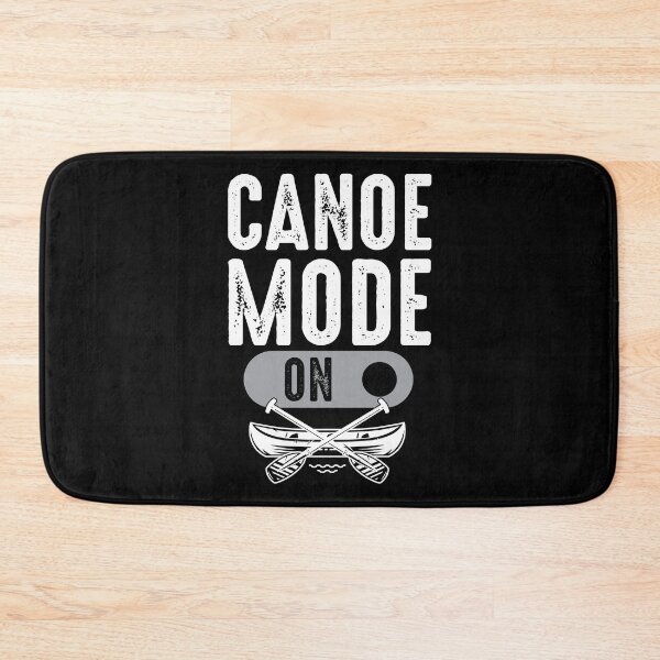 Item preview, Canoe mode on, canoe mode on, kayak, paddle, sport designed and sold by TDesign1.