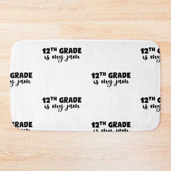 Item preview, 12th grade is my jam designed and sold by mackenziebriann.
