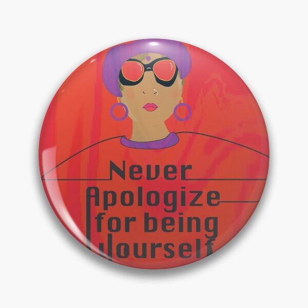 Item preview, Never Apologise for Being yourself designed and sold by designntalks.