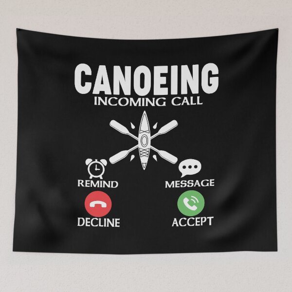 Item preview, Canoeing incoming call, canoeing incoming call designed and sold by TDesign1.