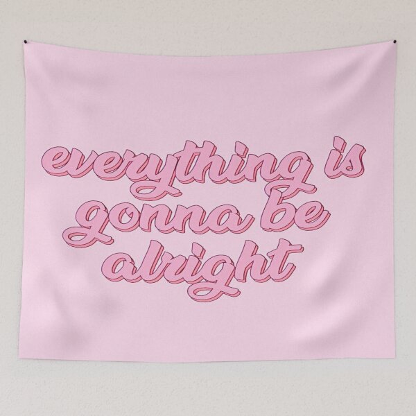 Item preview, Everything is gonna be alright designed and sold by TimeforGlow.