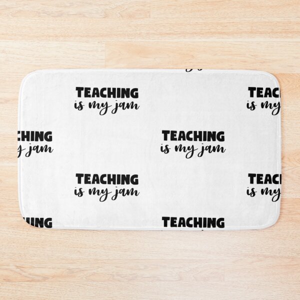 Item preview, Teaching is my jam designed and sold by mackenziebriann.