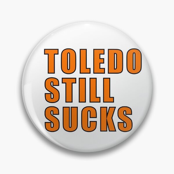 Item preview, Toledo Still Sucks designed and sold by brynlimakes.