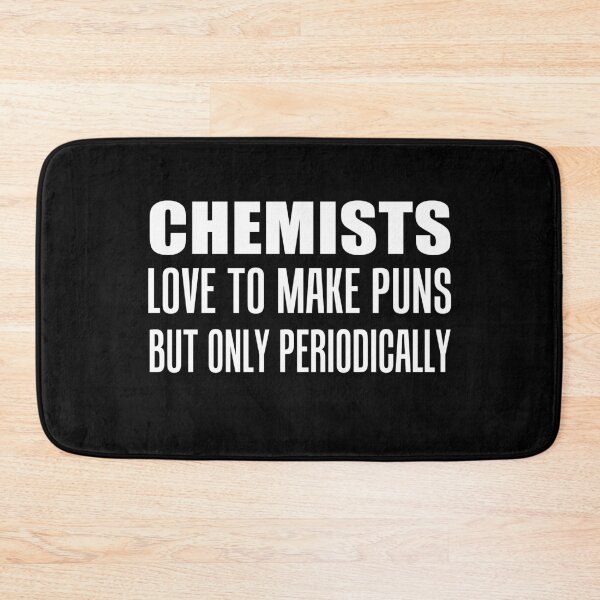 Item preview, Chemists Make Puns Periodically designed and sold by jaycartoonist.