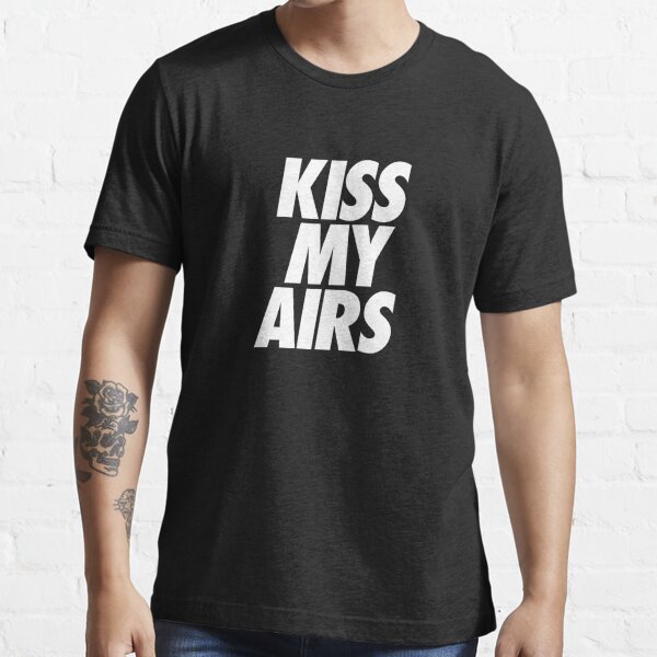bellen tot nu Slecht Kiss My Airs "BRED"" Essential T-Shirt for Sale by karanwashere | Redbubble