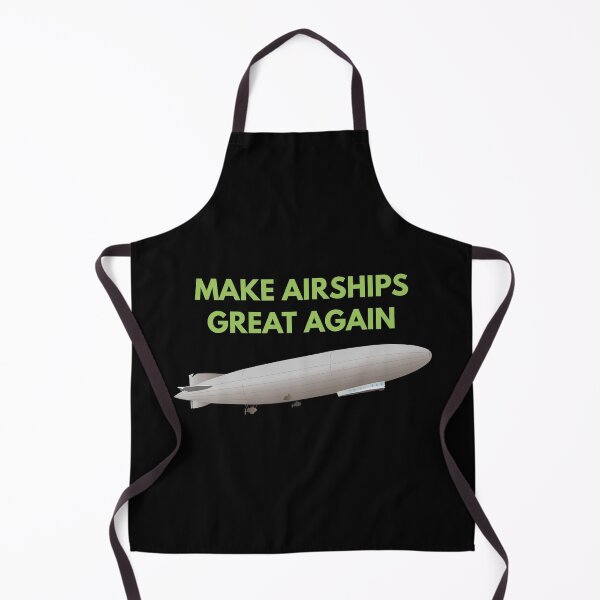 Item preview, Make Airships Great Again designed and sold by NorseTech.