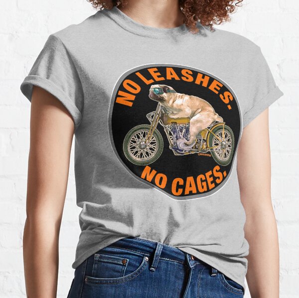 NO LEASHES, NO CAGES Classic T-Shirt