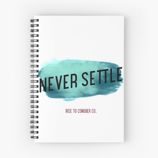 Item preview, Never Settle designed and sold by jaslee125.