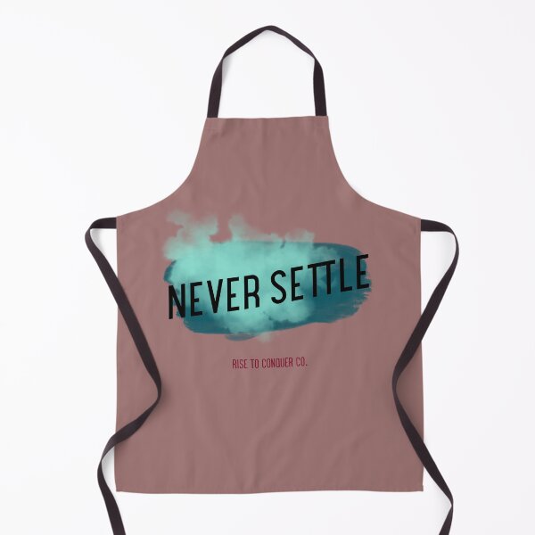 Item preview, Never Settle designed and sold by jaslee125.