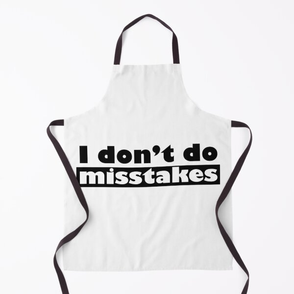 Item preview, Irony I Don't Do Mistakes designed and sold by NorseTech.