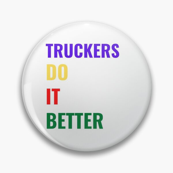 Item preview, Truckers Do It Better gift for truckers designed and sold by RKSDesigns.