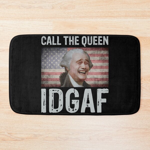 Item preview, George Washington Yao Ming call the queen IDGAF designed and sold by IdumeoSevilla.