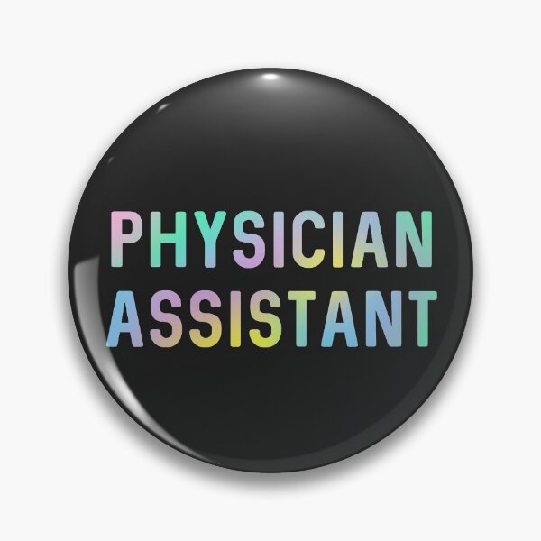 Item preview, Physician Assistant designed and sold by embones.