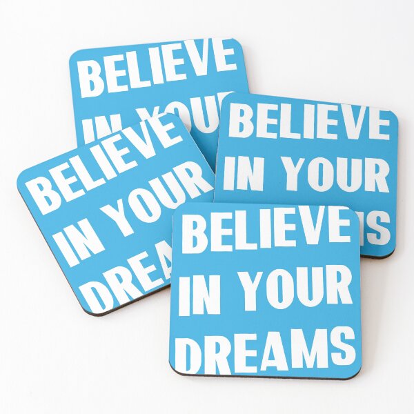 Item preview, Believe in your dreams designed and sold by Melcu.