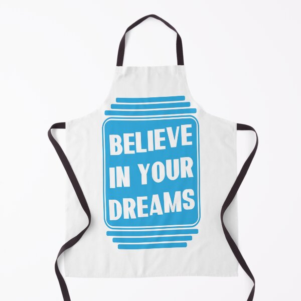 Item preview, Believe in your dreams designed and sold by Melcu.