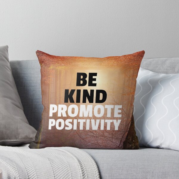 Item preview, Be Kind, Promote Positivity designed and sold by Bradford Adams.